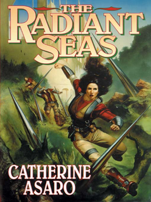 Title details for The Radiant Seas by Catherine Asaro - Available